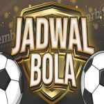 JADWAL BOLA 25 – 26 SEPTEMBER 2023